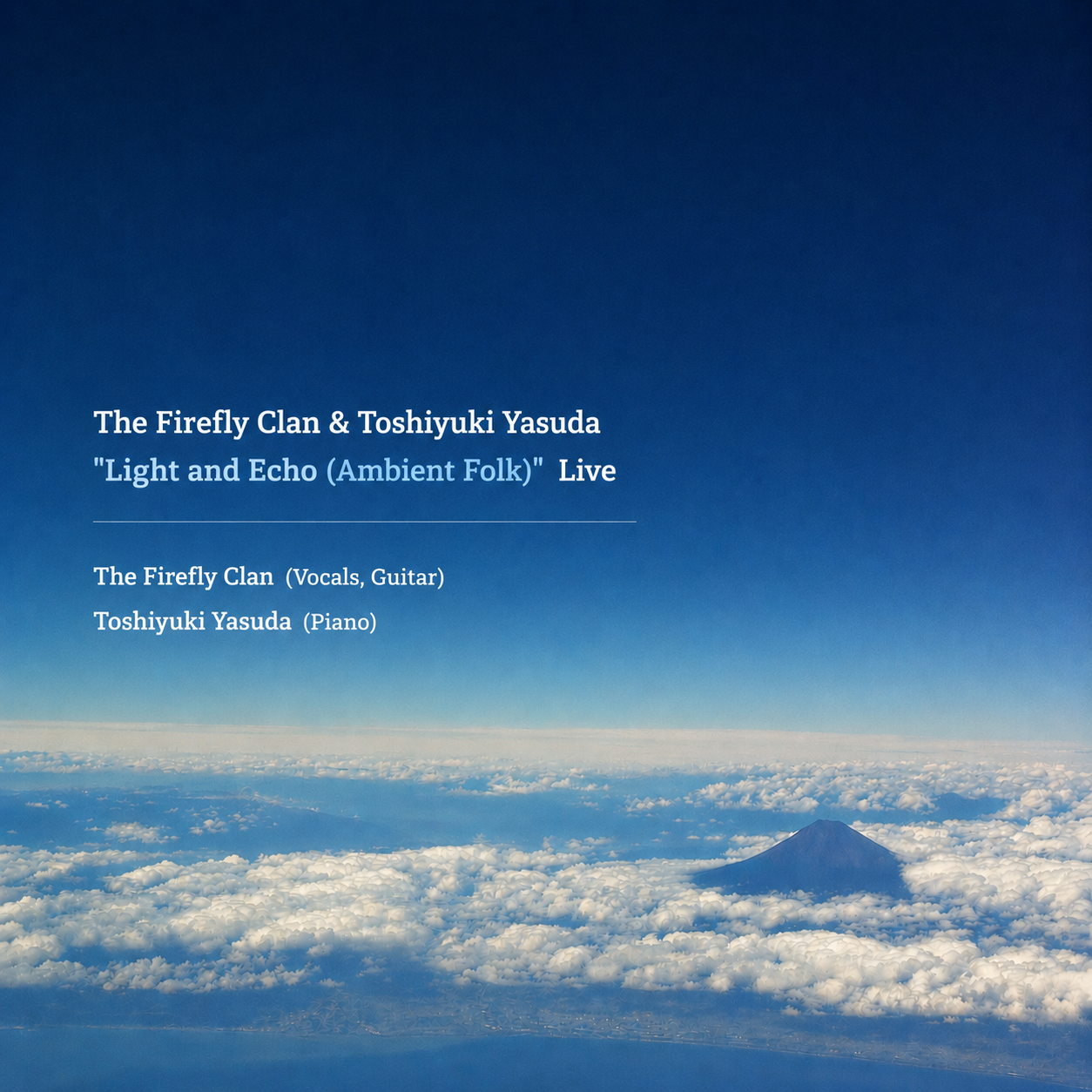 The Firefly Clan & 安田寿之「Light and Echo (Ambient Folk)」ライブ